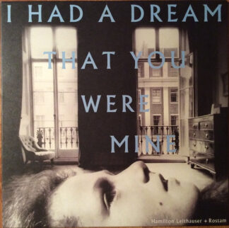 Hamilton Leithauser & Rostam - I Had A Dream That You Were Mine