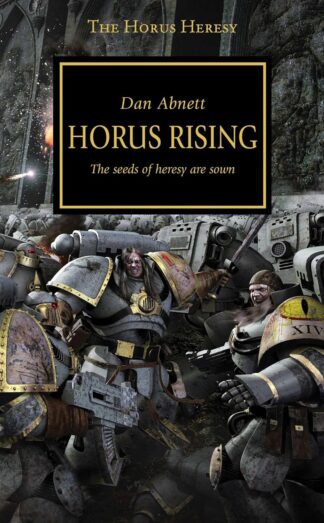 Horus Rising (Book 1 of The Horus Heresy) - Dan Abnett