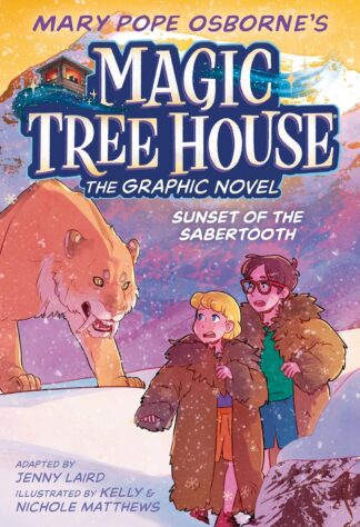 Sunset of the Sabertooth (Magic Tree House Graphic Novels) - Mary Pope Osborne