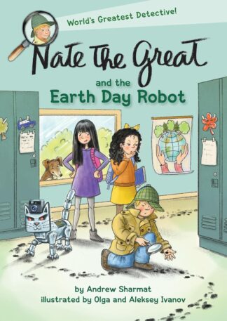 Nate the Great and the Earth Day Robot - Sharmat, Andrew - Library Binding